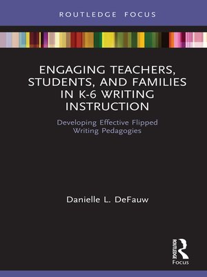 cover image of Engaging Teachers, Students, and Families in K-6 Writing Instruction